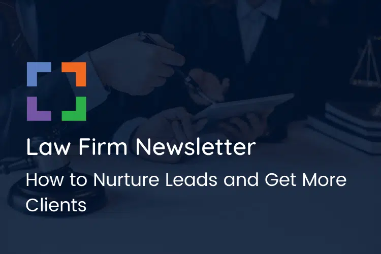 law firm newsletter leads