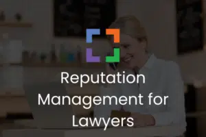 Reputation Management for attorneys